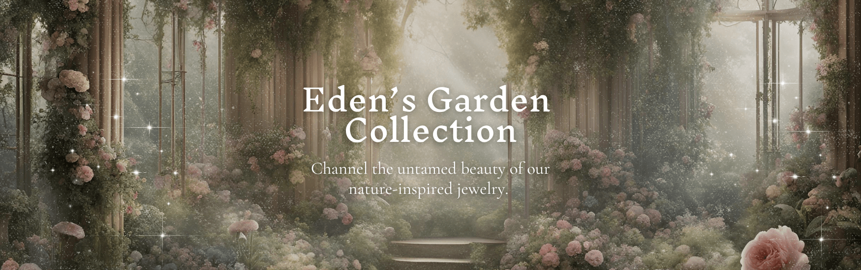 Eden's Garden Collection